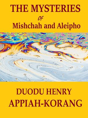 cover image of The Mysteries of Mishchah and Aleipho